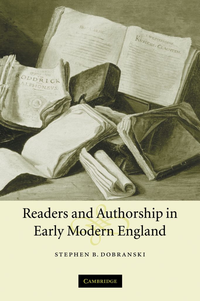 Readers And Authorship In Early Modern England Stephen B Dobranski