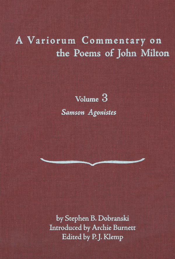 A Variorum Commentary on the Poems of John Milton
